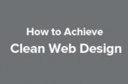 How to Achieve Clean Web Design