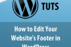 How to Edit Your Website's Footer in WordPress
