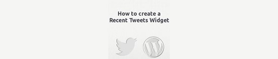 How to Create a Recent Tweets Widget