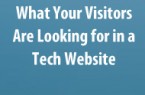 What Your Visitors Are Looking for in a Tech Website